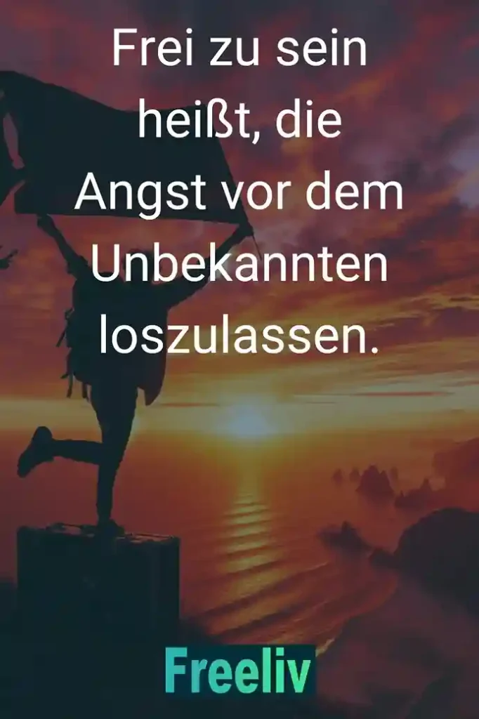 Freiheit-spruch-freies-leben-angst-loslassen