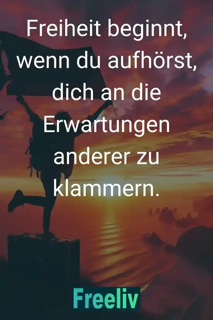 erwartungen-spruch-freiheit-zitat-erwartungen-zitat