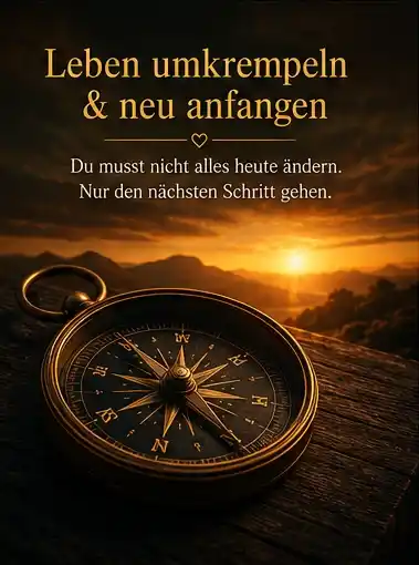 leben-umkrempeln&neu-anfangen-schritt-fuer-schritt